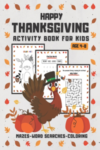 Happy Thanksgiving Activity Book For Kids Ages 4-8