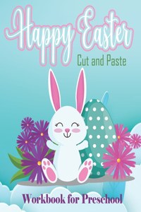 Happy Easter Cut and Paste Workbook for Preschool