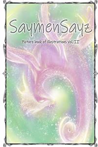 SaymenSayz picture book of illustrations VOL. II