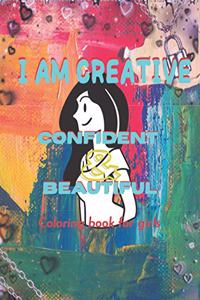 I am creative Confident & beautiful