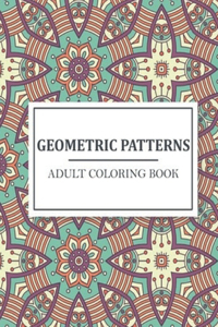 Geometric Patterns Adult Coloring Book
