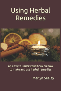Using Herbal Remedies
