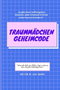 Traummädchen Geheimcode