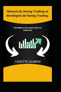 Manuel du Swing Trading et Stratégies de Swing Trading