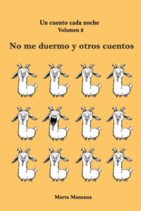 No me duermo y otros cuentos