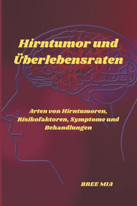 Hirntumor und Überlebensraten
