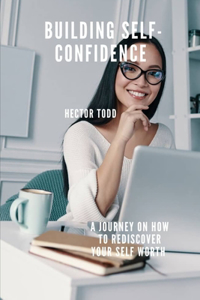 Building Self Confidence