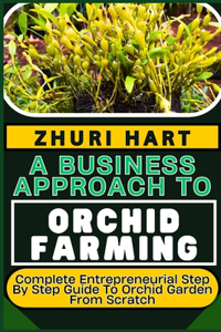 Business Approach to Orchid Farming