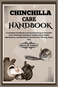 Chinchilla Care Handbook