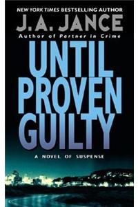 Until Proven Guilty