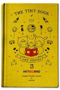 The Tiny Book of Tiny Stories: Volume 3