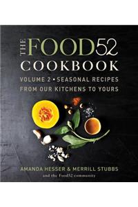 The Food52 Cookbook, Volume 2