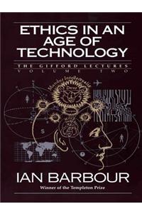 Ethics in an Age of Technology
