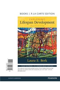 Exploring Lifespan Development -- Books a la Carte