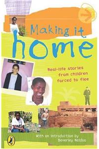 Making it Home: A Child's Eye View of Life as a Refugee