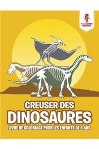 Creuser des Dinosaures