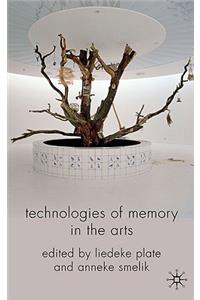 Technologies of Memory in the Arts