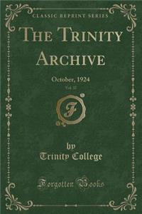 The Trinity Archive, Vol. 37