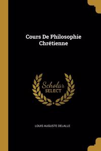 Cours De Philosophie Chrétienne