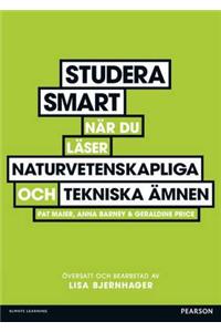 Studera Smart När Du Läser Naturvetenskapliga Och Tekniska Ämnen