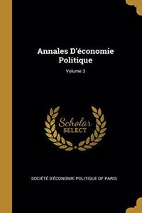 Annales D'économie Politique; Volume 3