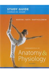 Study Guide for Fundamentals of Anatomy & Physiology