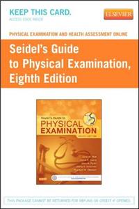 Physical Examination and Health Assessment Online for Seidel's Guide to Physical Examination (Access Code)