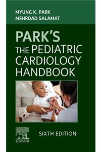 Park's the Pediatric Cardiology Handbook - E-Book