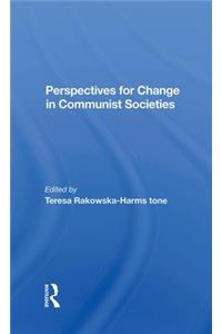 Perspectives For Change In Communist Societies