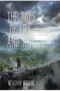 The Boys of Fire and Ash