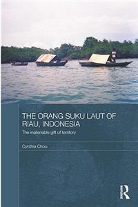 The Orang Suku Laut of Riau, Indonesia
