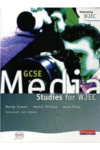 GCSE Media Studies for WJEC Student Book