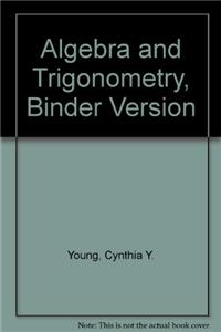 Algebra and Trigonometry, Binder Version