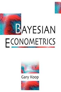 Bayesian Econometrics