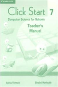 Click Start 7 Teachers Manual: Computer Science For Schools