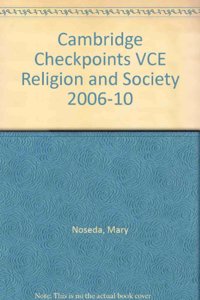 Cambridge Checkpoints VCE Religion and Society 2006-10