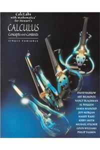 Calclabs With Mathematica for Stewart's Calculus: Concepts and Contexts : Single Variable