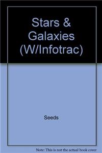 Stars & Galaxies (W/Infotrac)