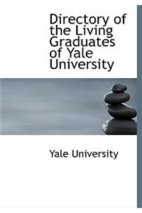 Directory of the Living Graduates of Yale University