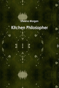 Kitchen Philosopher