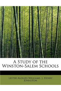 A Study of the Winston-Salem Schools