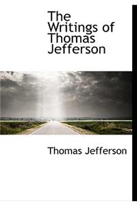 The Writings of Thomas Jefferson