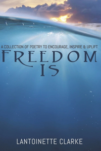 Freedom Is