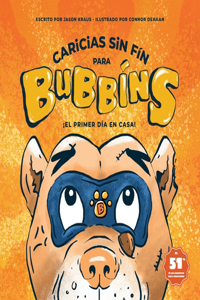 Caricias sin Fin para Bubbíns