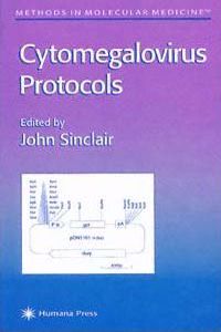 Cytomegalovirus Protocols. Methods in Molecular Medicine, Volume 33.