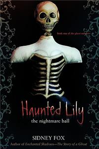 Haunted Lily