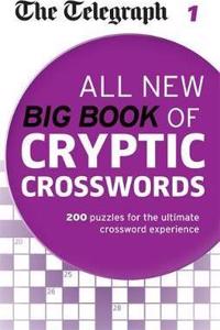 The Telegraph: All New Big Book of Cryptic Crosswords 1