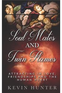 Soul Mates and Twin Flames