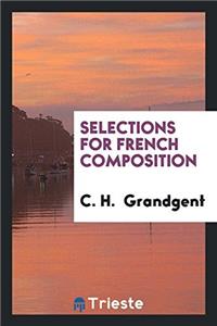 SELECTIONS FOR FRENCH COMPOSITION