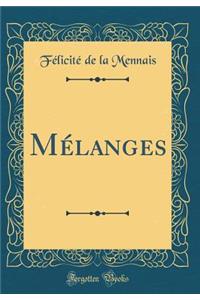 MÃ©langes (Classic Reprint)